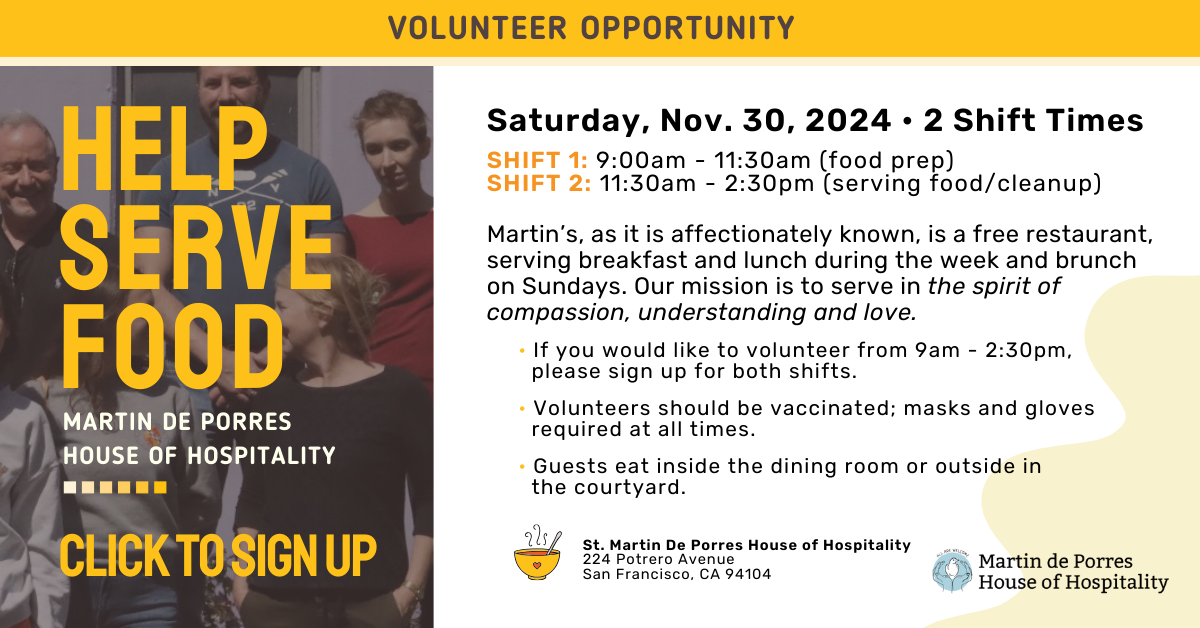 Help serve food at Martin de Porres on Saturday, November 30. The shifts start at 9am and 11:30am. Click to sign up today!