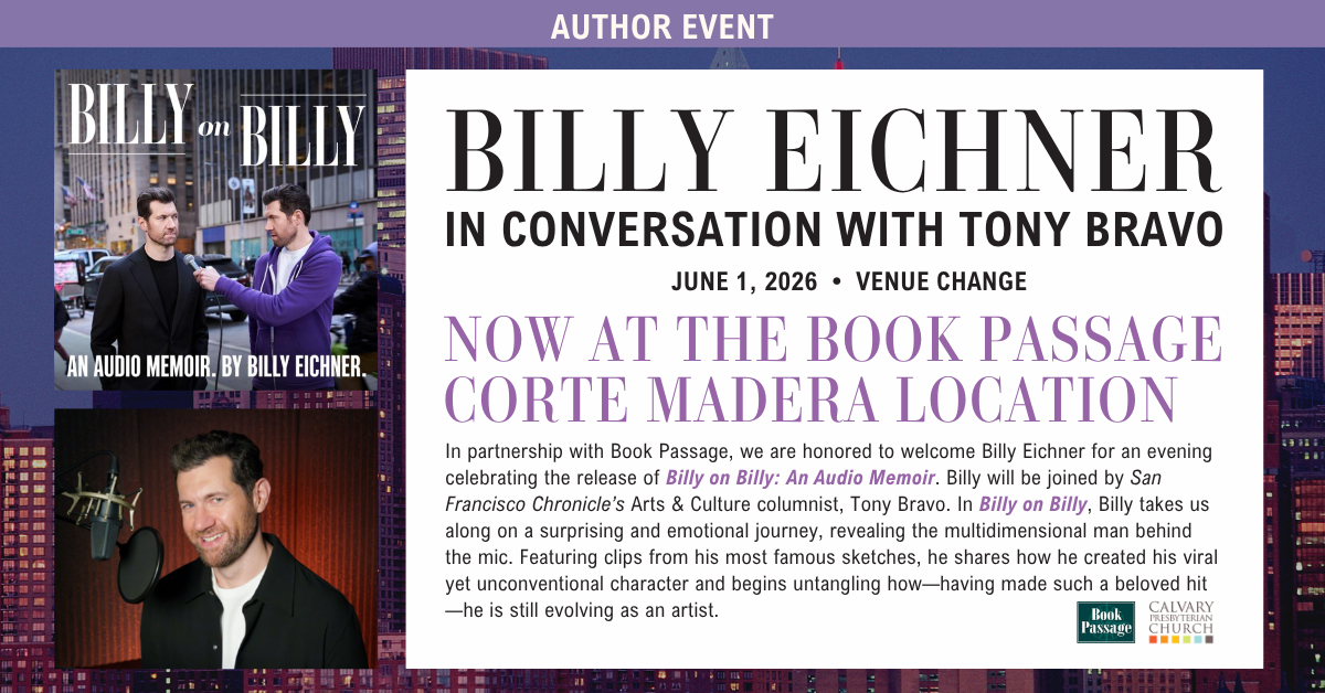 Billy Eichner
in conversation with Tony Bravo
Wednesday, June 3 | Venue change: NOW AT THE BOOK PASSAGE CORTE MADERA LOCATION