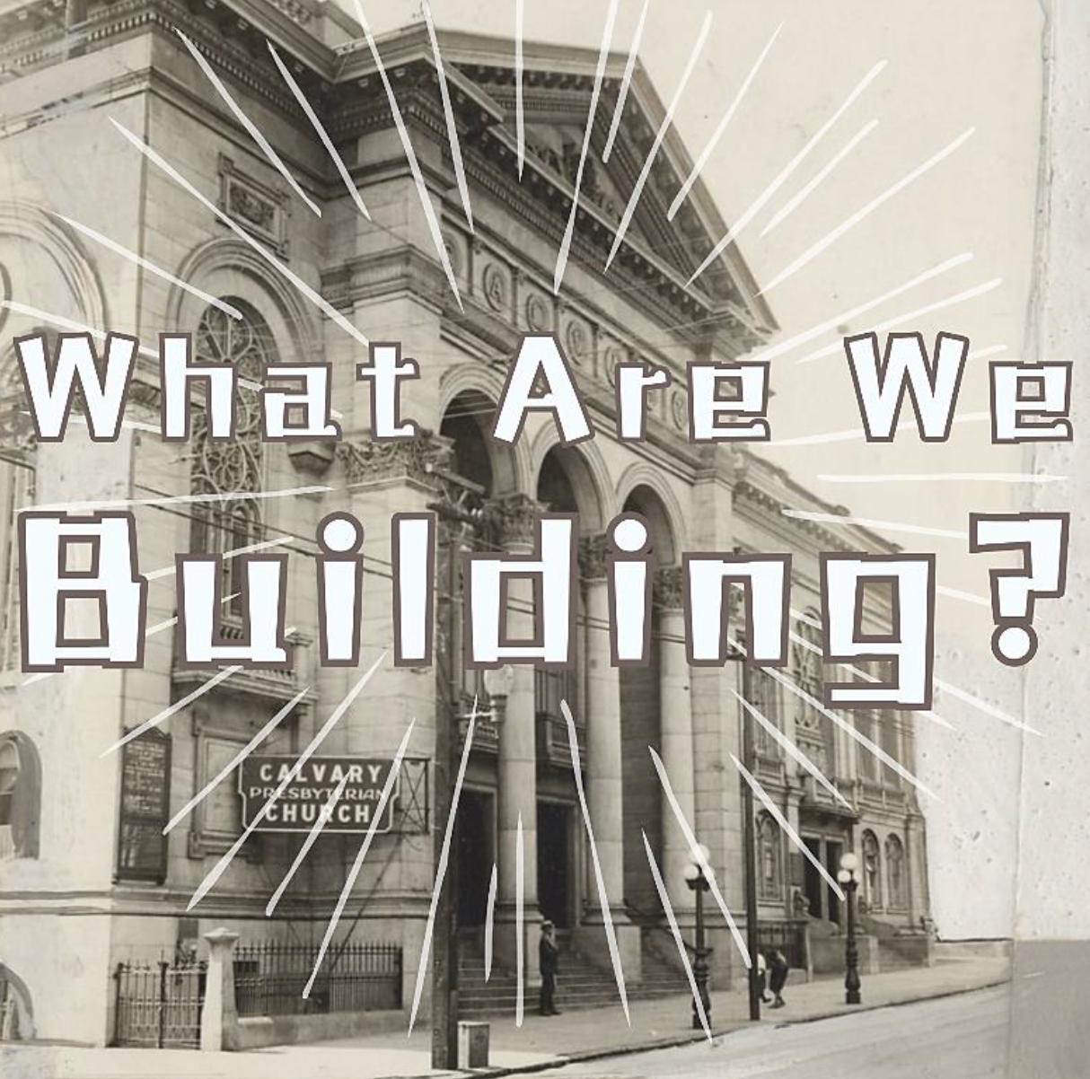 A grayscale vintage image of Calvary's building front with the text 