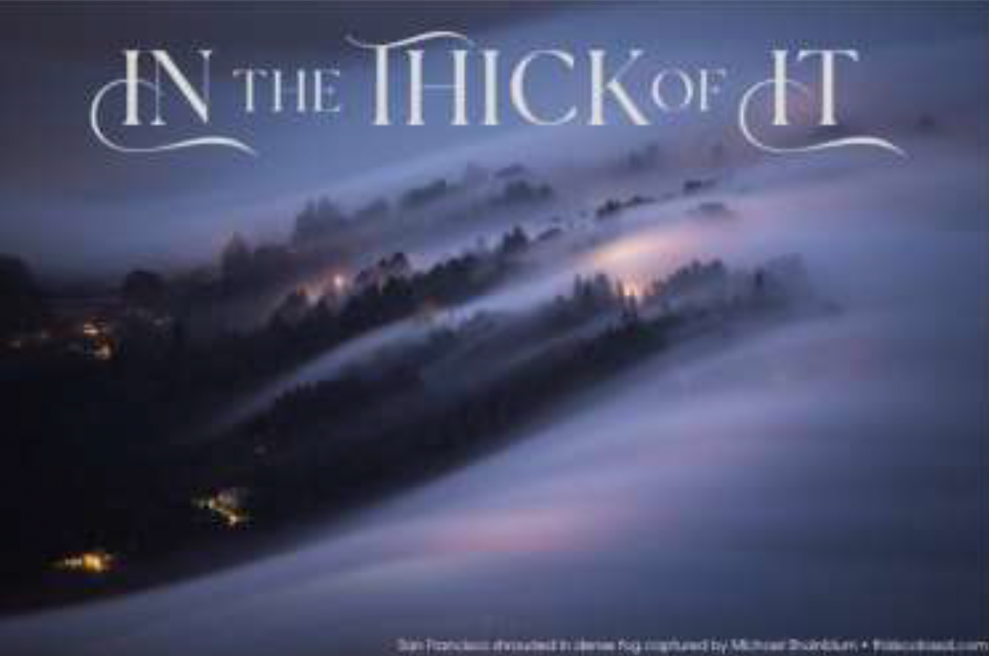 An image of the SF fog rolling in at night, text reads