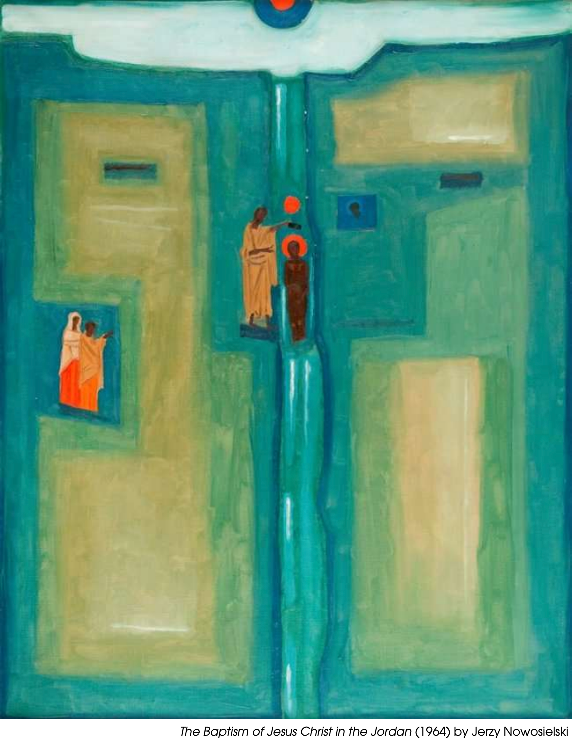 The Baptism of Jesus Christ in the Jordan (1964) by Jerzy Nowoslelski