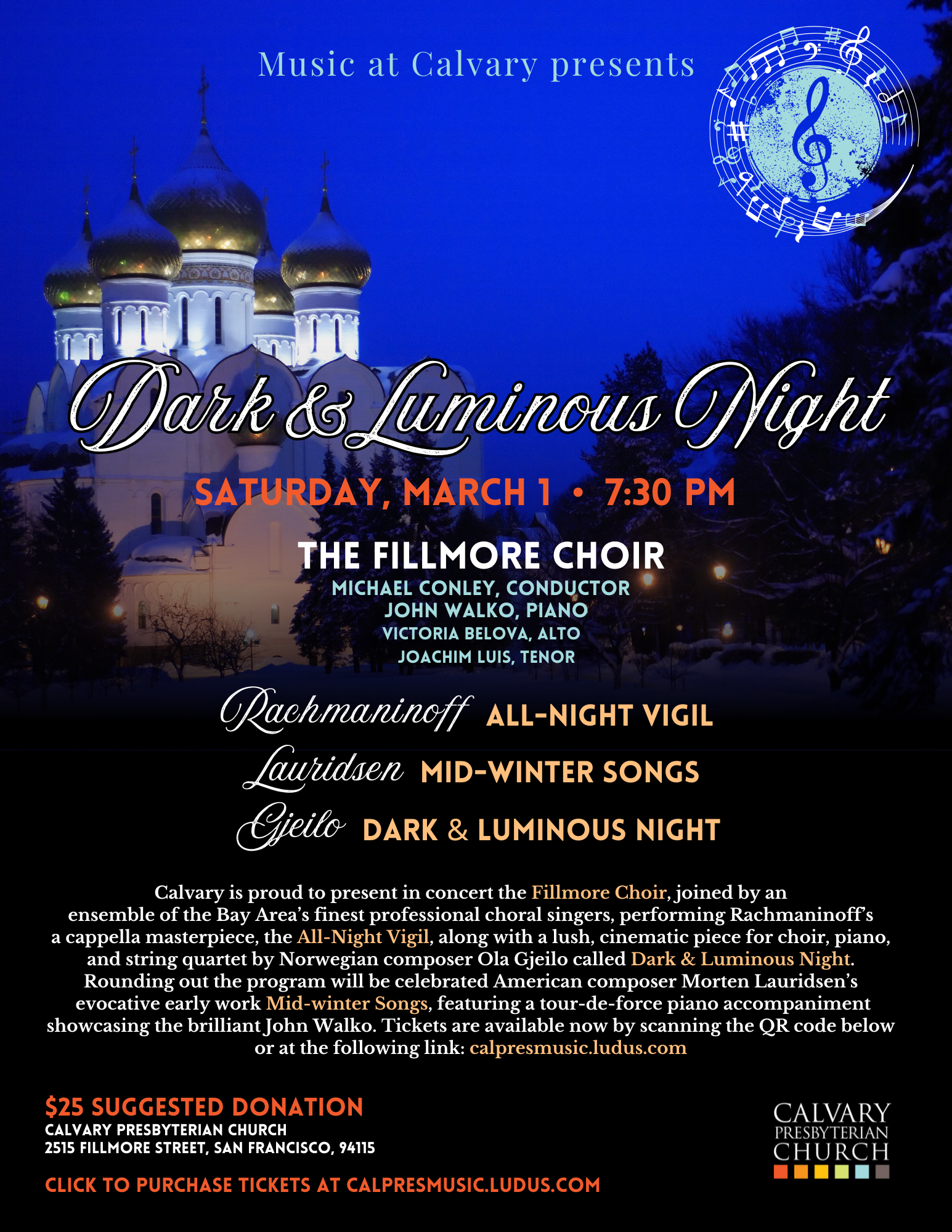 Music at Calvary presents... Dark & Luminous Night on Saturday March 1 at 7:30pm. The Fillmore Choir with Michael Conley Conductor will perform Rachmaninoff's a cappella masterpiece, the All-Night Vigil along with other cinematic pieces from Ola Gjeilo and Morten Lauridsen's. Please click to get tickets, $25 suggested donation. 