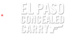 El Paso Concealed Carry