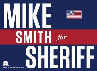 Re-Elect Sheriff Mike Smith