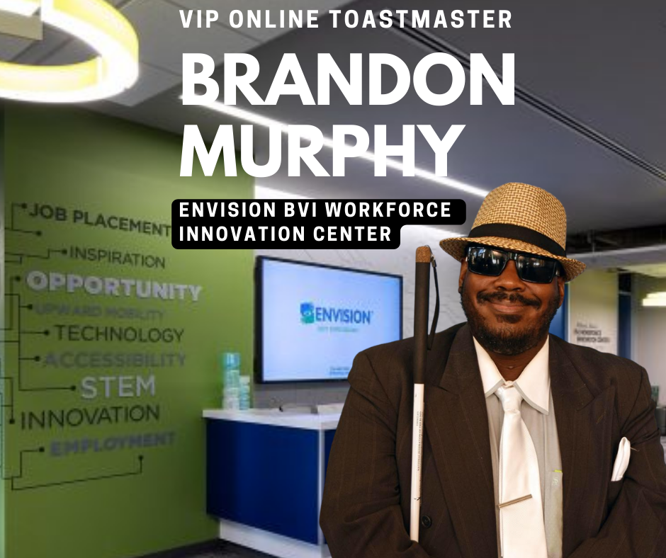 Brandon K Murphy, VIP Online Toastmasters