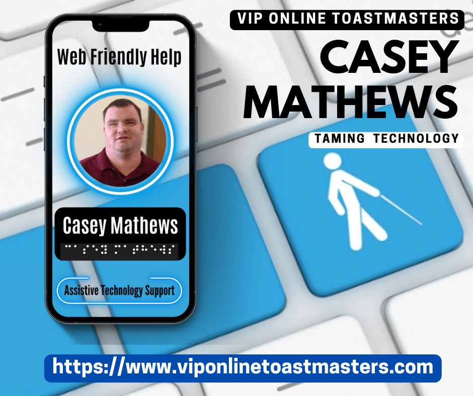 Casey Mathews - VIP Online Toastmasters