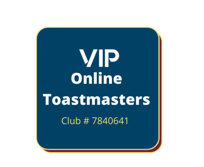 3D Button: VIP Online Toastmasters, Club# 7840641
