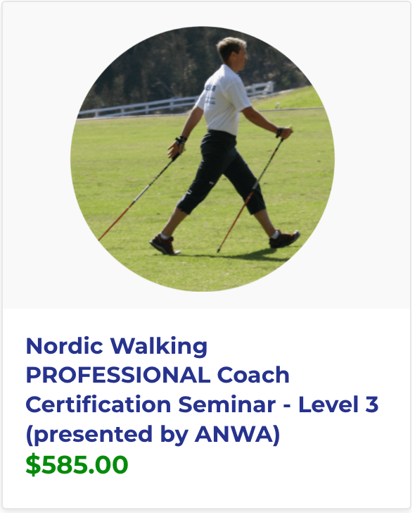 Nordic walking professional coach certification seminar level 3 presented by anwa