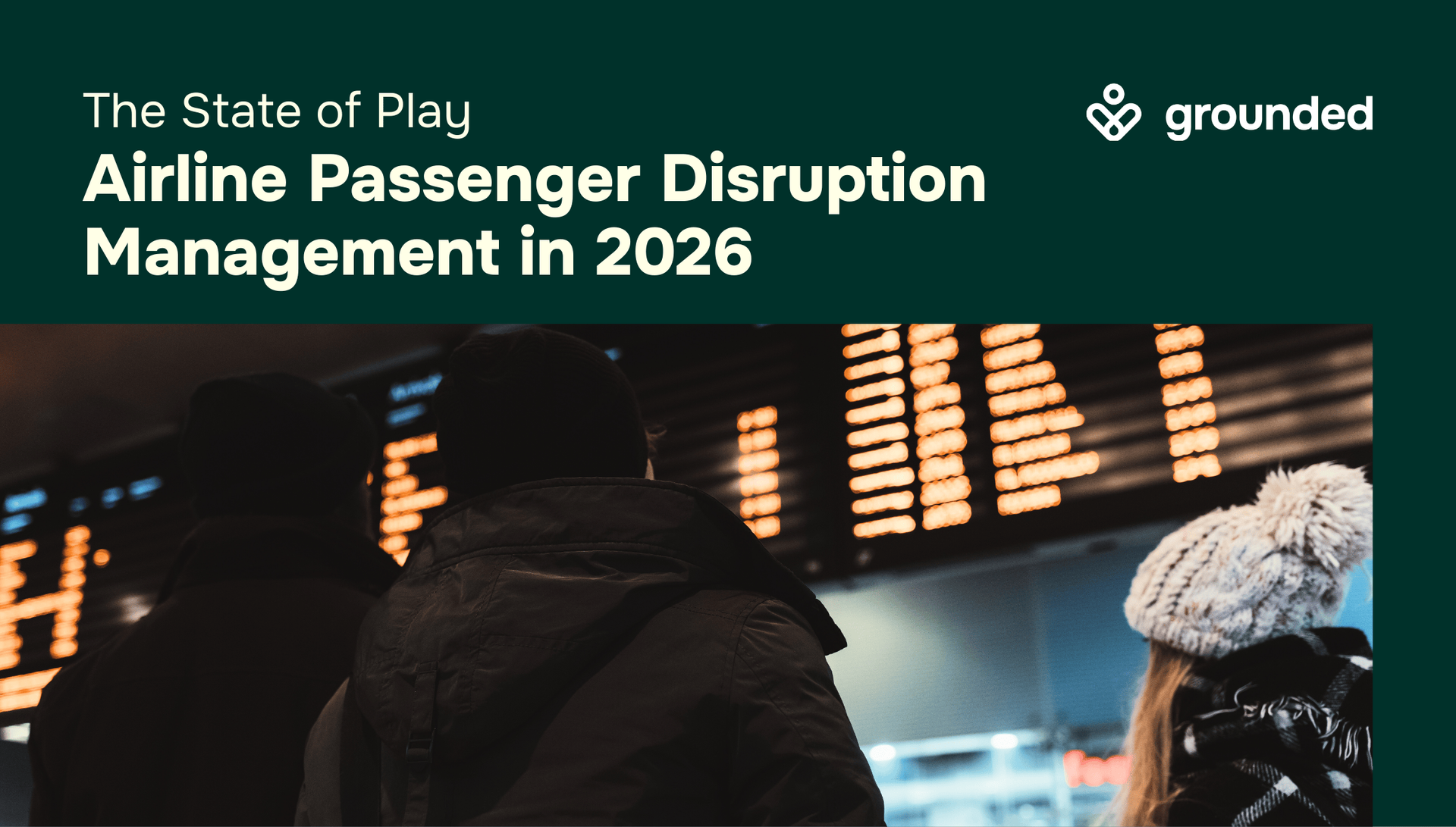 Examining what Airline passenger Disruption management looks like in 2026. From a series called The State of Play. 