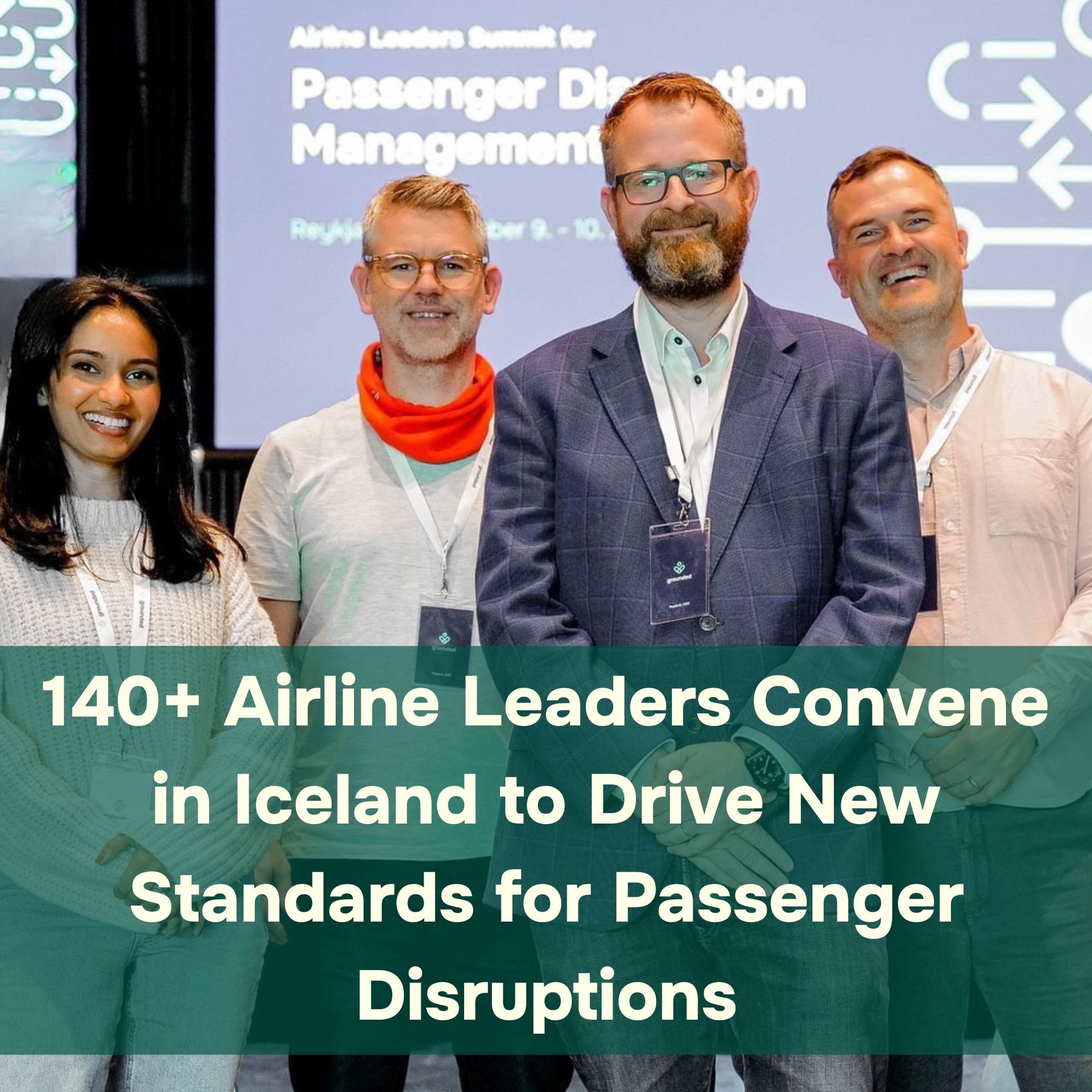 airline disruption management, IROPs, Grounded 2025, airline summit, passenger experience, aviation