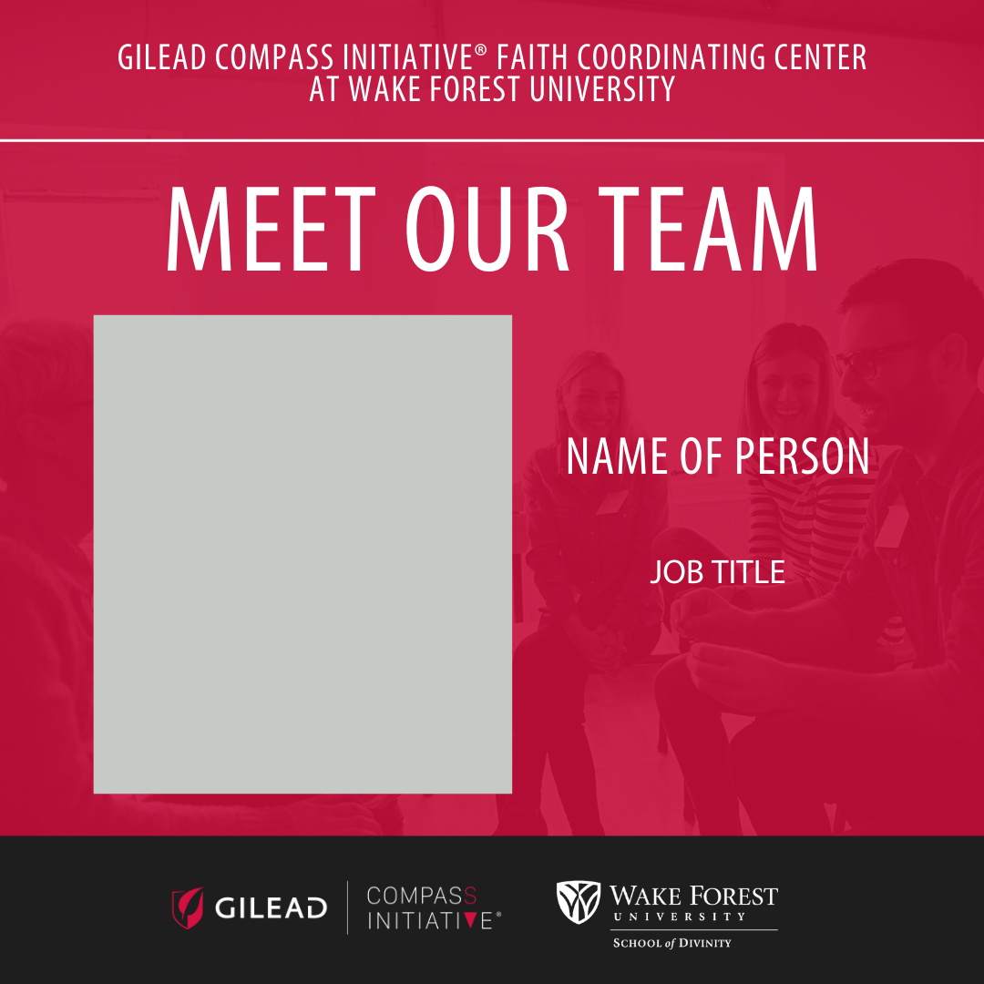 Meet Our Team: [Placeholder Name] | Collaborating with Gilead & Wake Forest University
