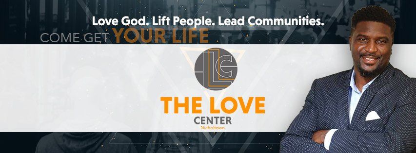 Banner for The Love Center featuring a man in a suit, logo, and text.