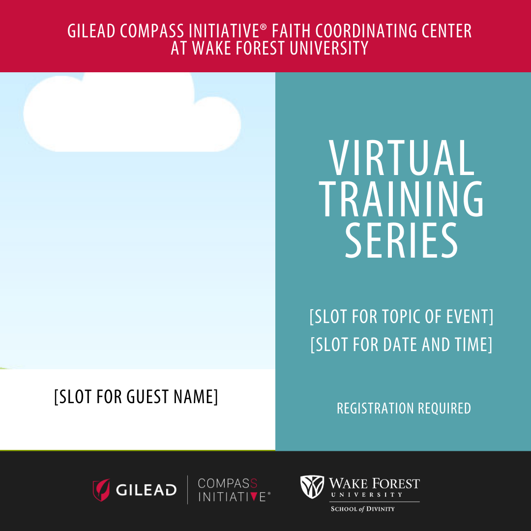 Virtual training series graphic with text slots for event details, featuring logos of Gilead and Wake Forest University.