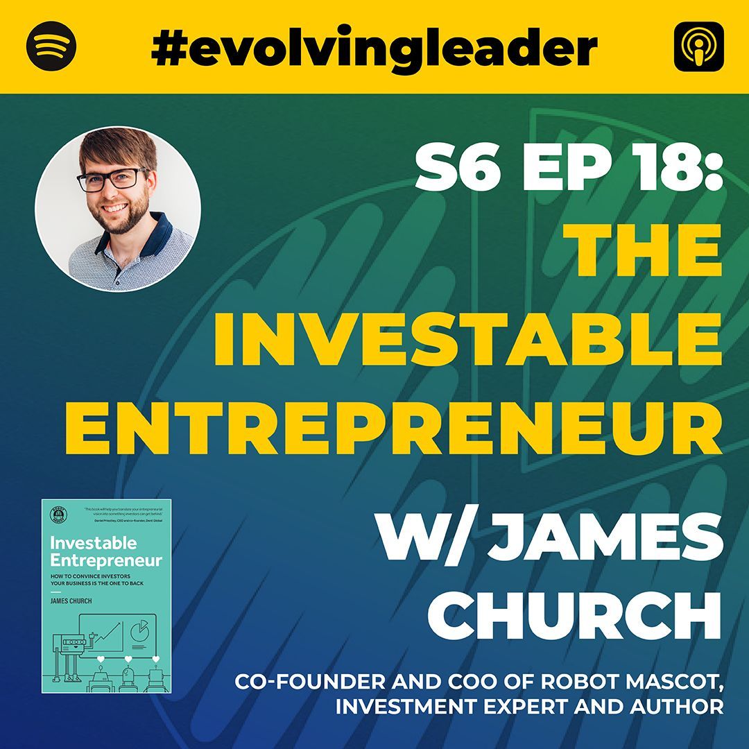 James Church on The Evolving Leader podcast
