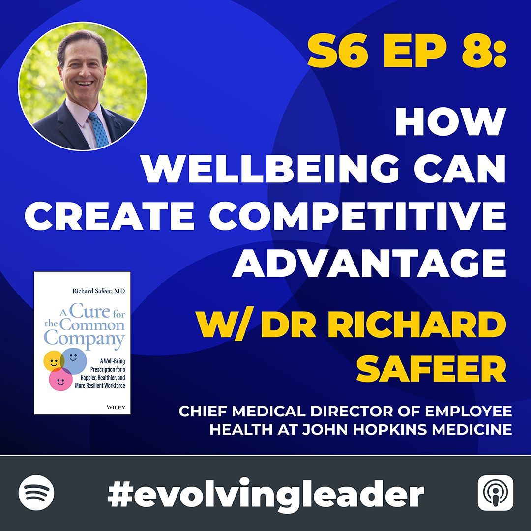 Richard Safeer on the Evolving Leader podcast