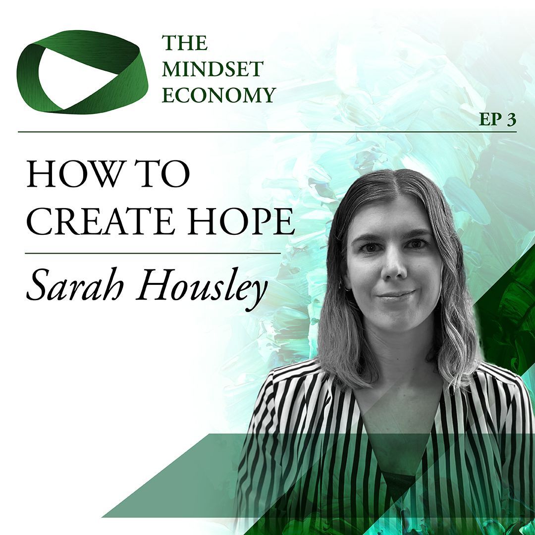Sarah Housley on The Mindset Economy podcast