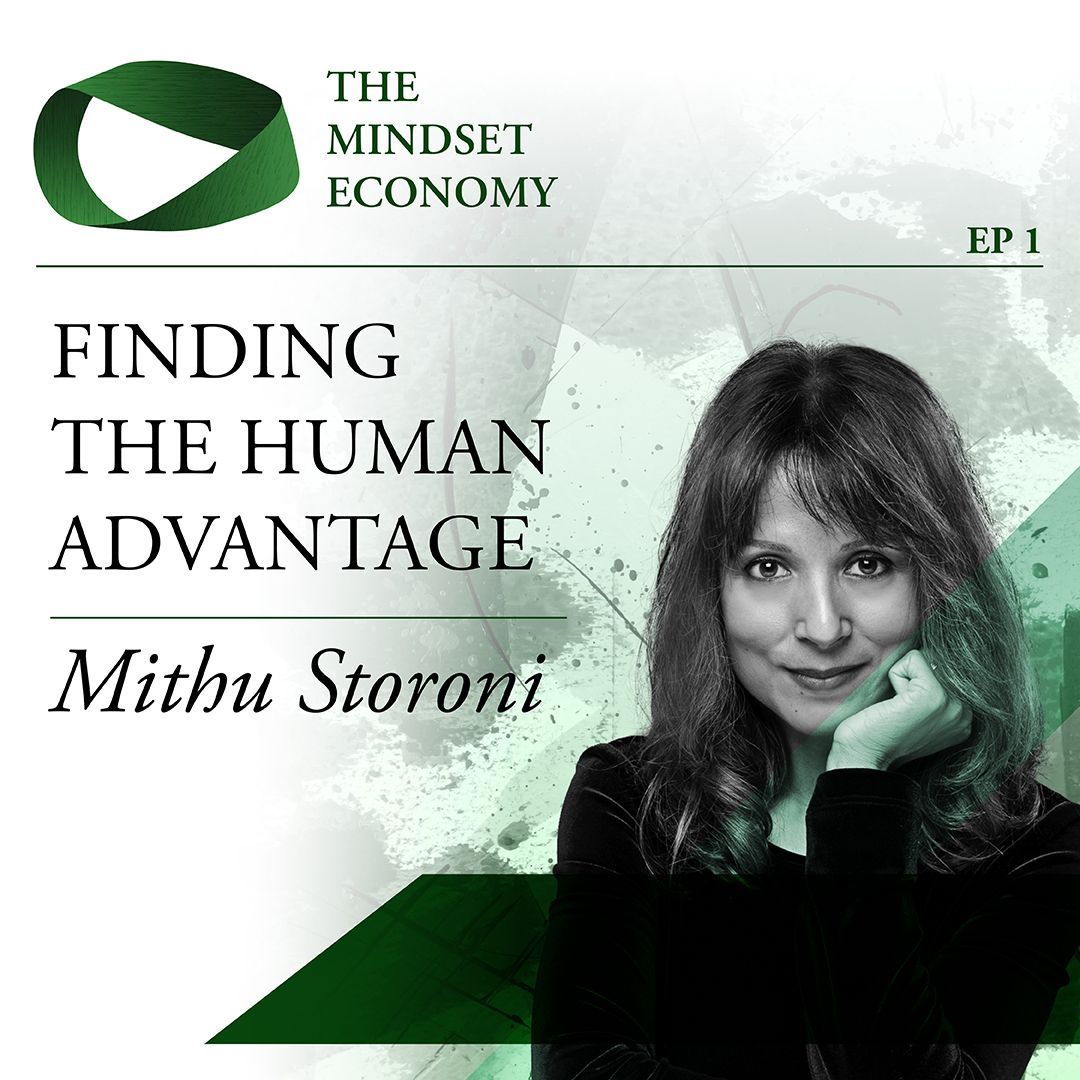 Mithu Storoni on The Mindset Economy podcast