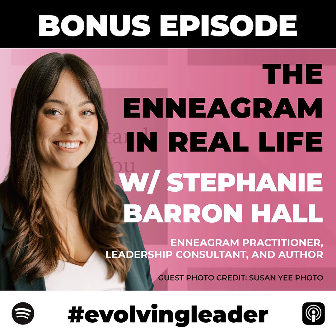 Stephanie Barron Hall on The Evolving Leader podcast