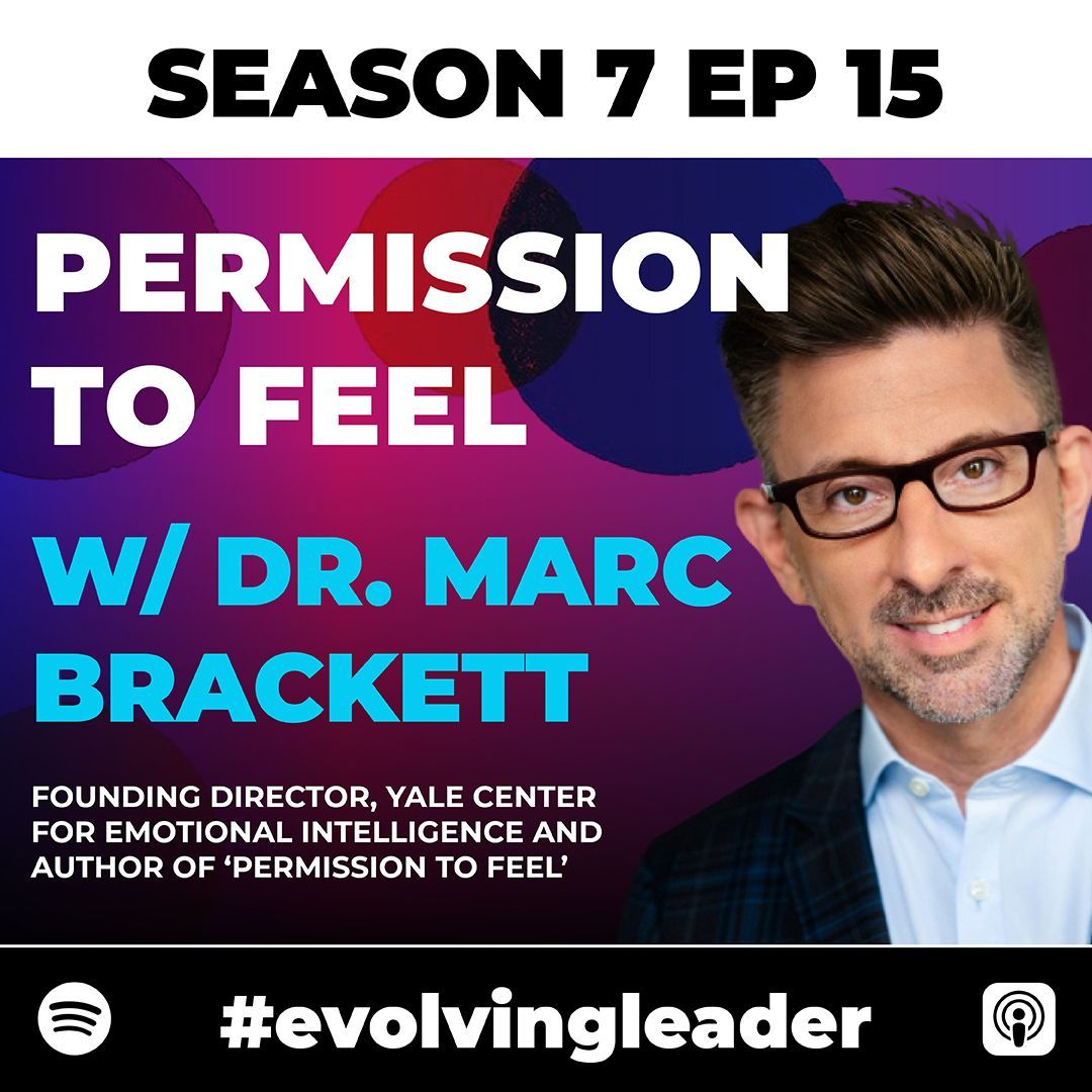 Marc Brackett on The Evolving Leader podcast