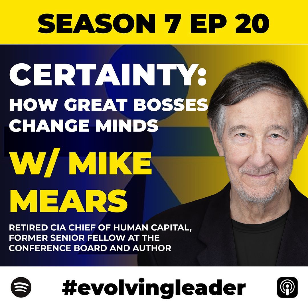 Mike Mears on The Evolving Leader podcast