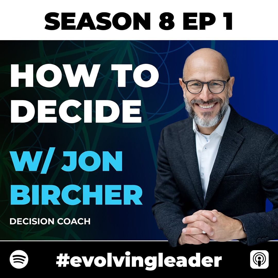 Jon Bircher on The Evolving Leader podcast
