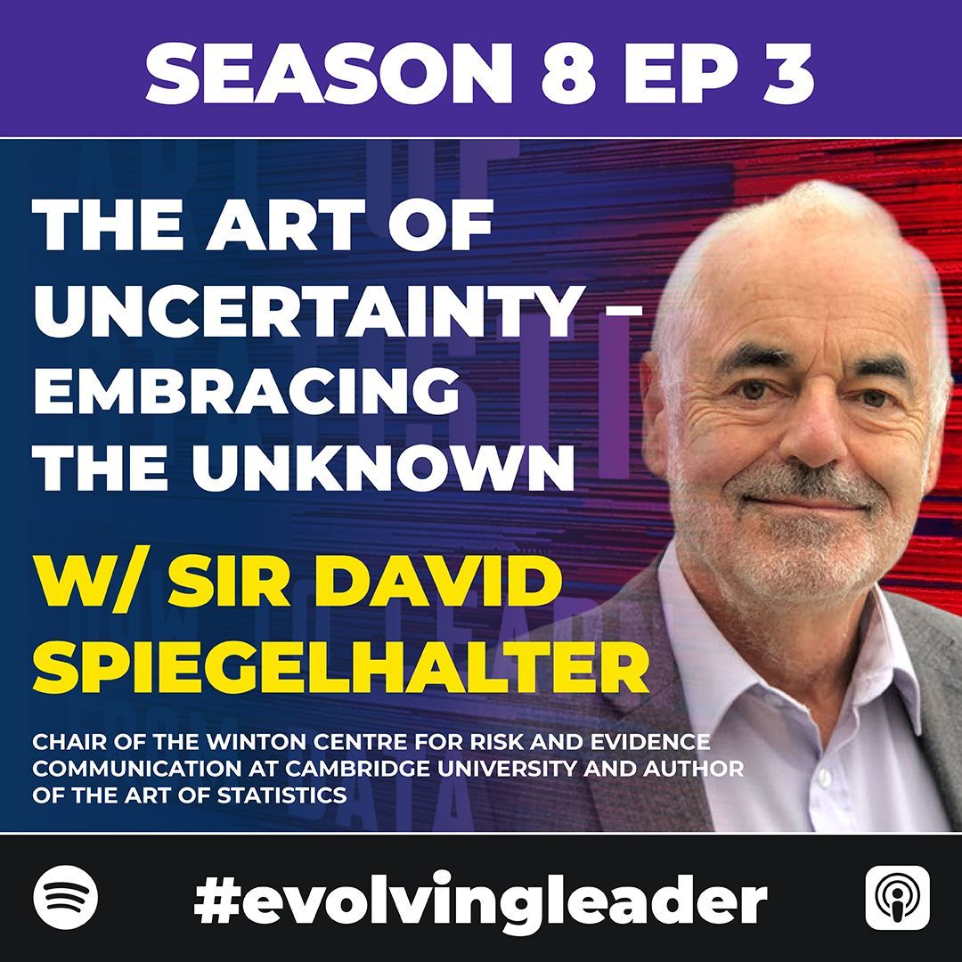 Sir David Spiegelhalter on The Evolving Leader podcast