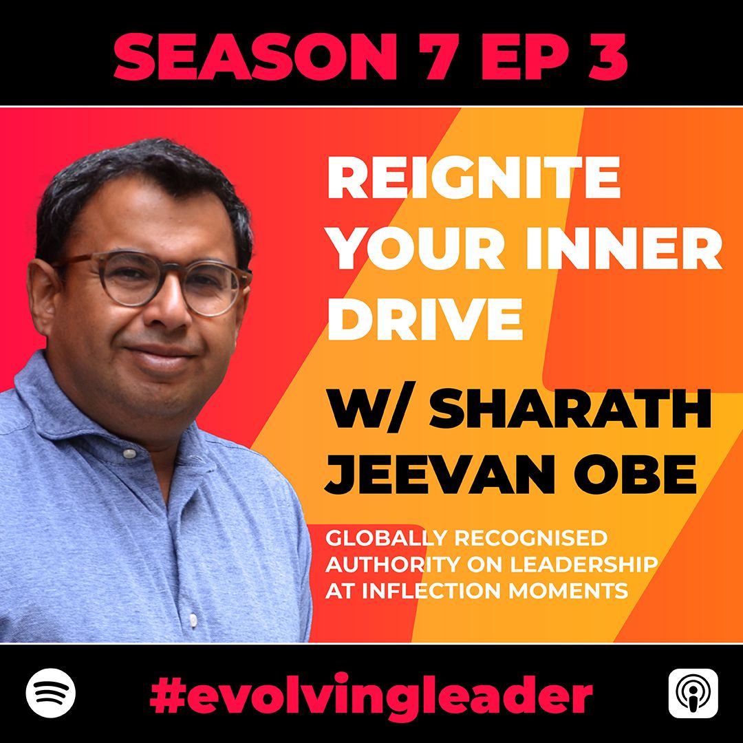 Sharath Jeevan on the Evolving Leader podcast