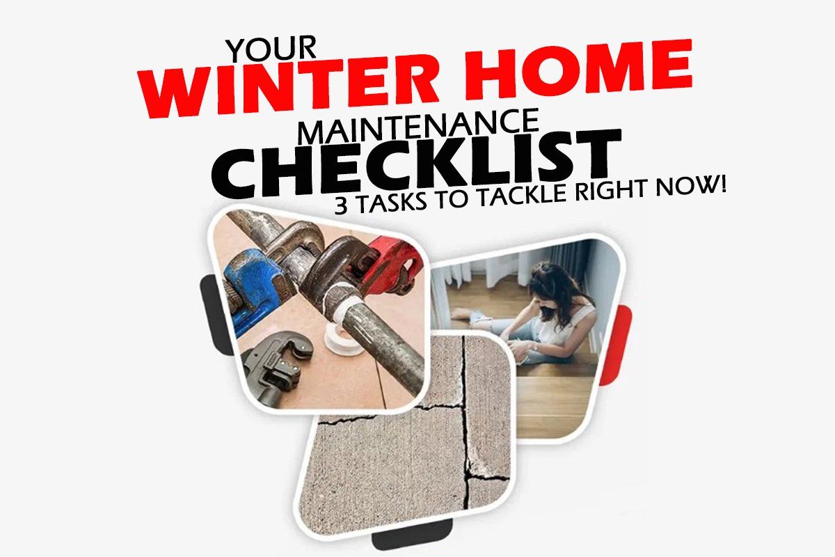 3-tasks-for-your-winter-home-maintenance-checklist