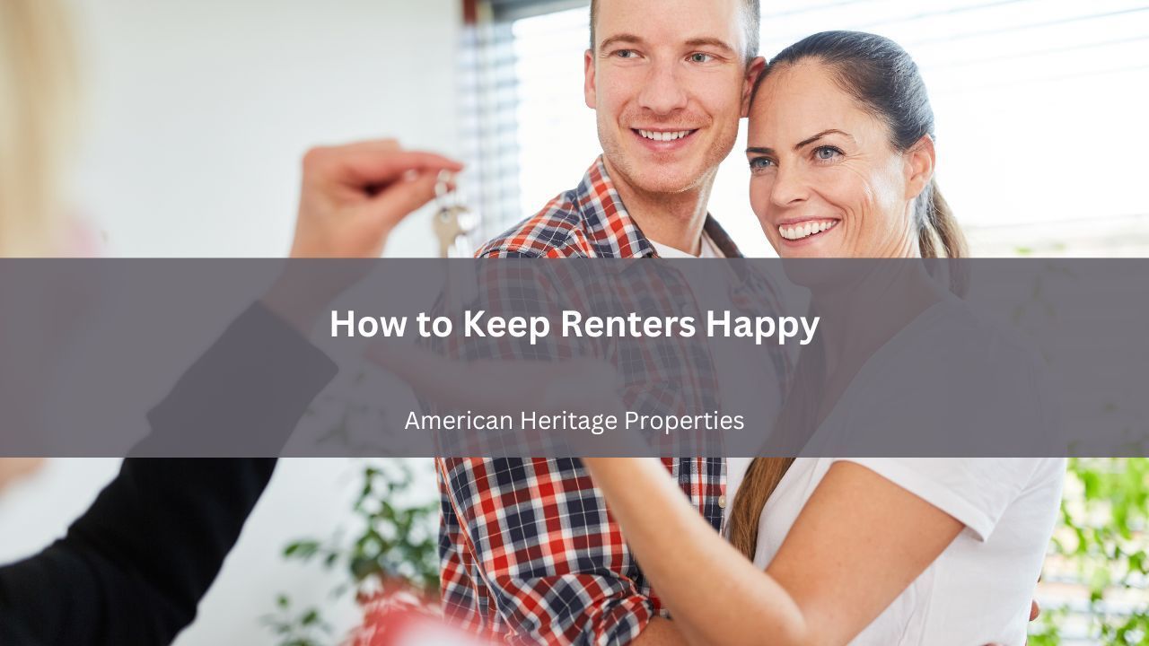 How to Keep Renters Happy