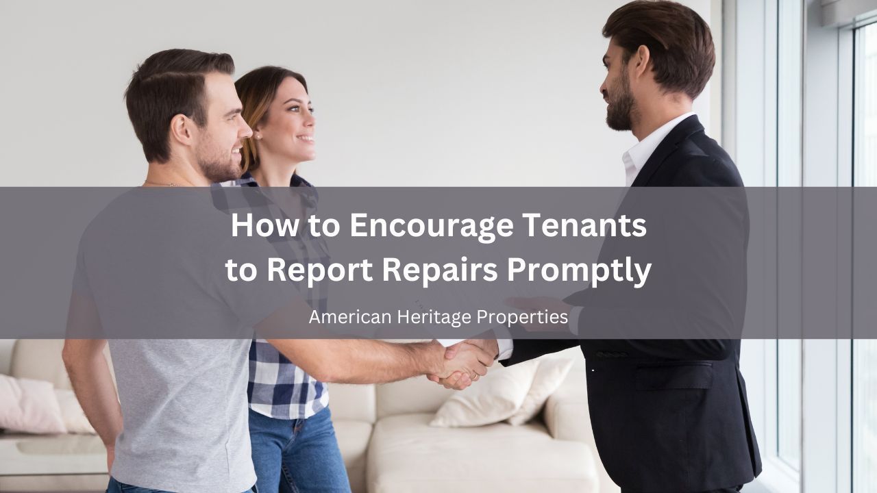 Encouraging Tenant to Submit Maintenance Requests