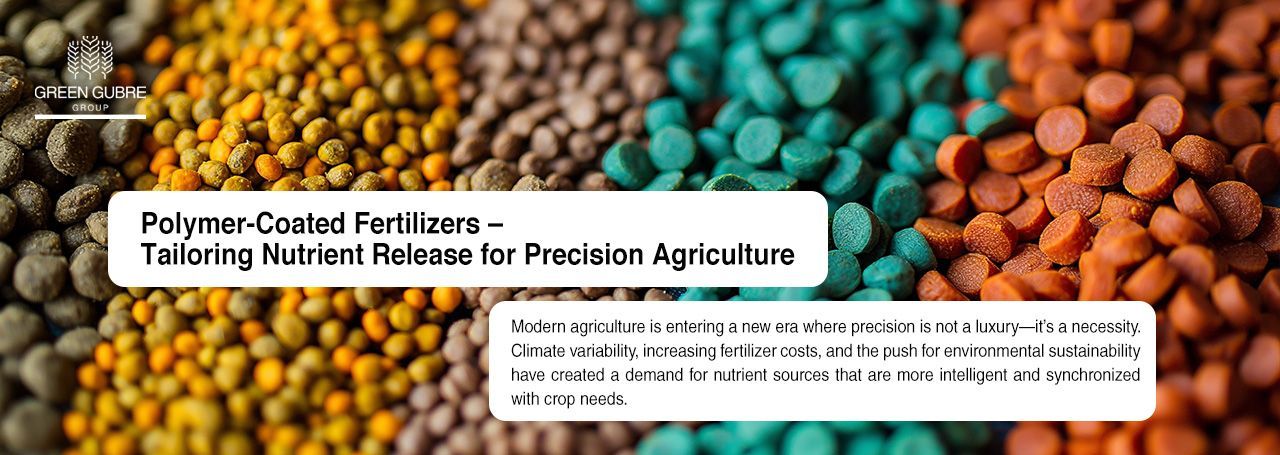 Polymer-Coated Fertilizers – Tailoring Nutrient Release for Precision Agriculture