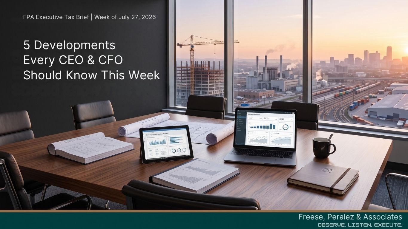 FPA Executive Tax Brief Issue 002 covering tax developments affecting construction, manufacturing, 