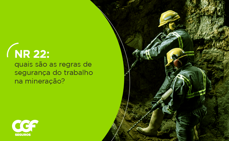NR 22: quais são as regras de segurança do trabalho na mineração?