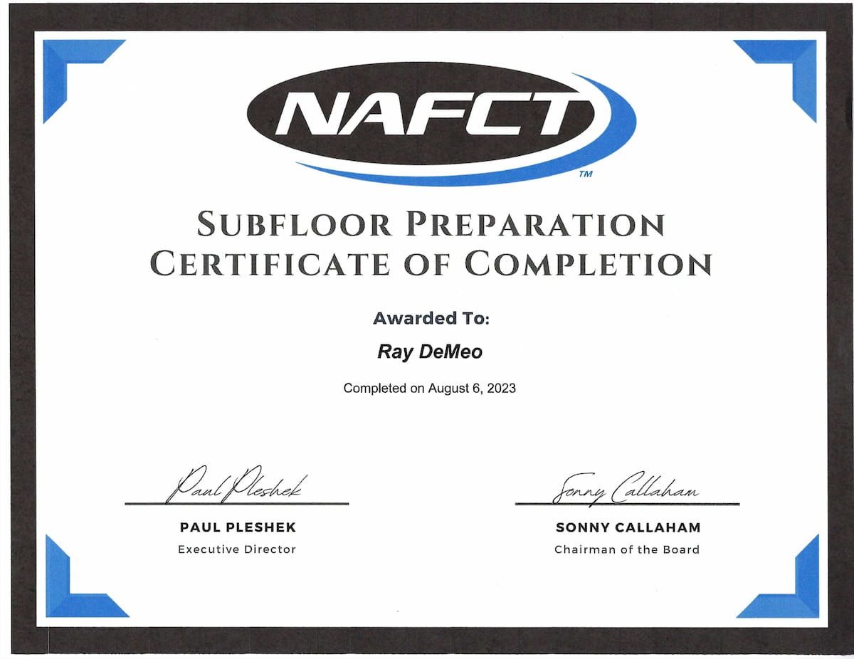 Certificate of Completion for Subfloor Preparation awarded to Ray DeWas by NAFCT.
