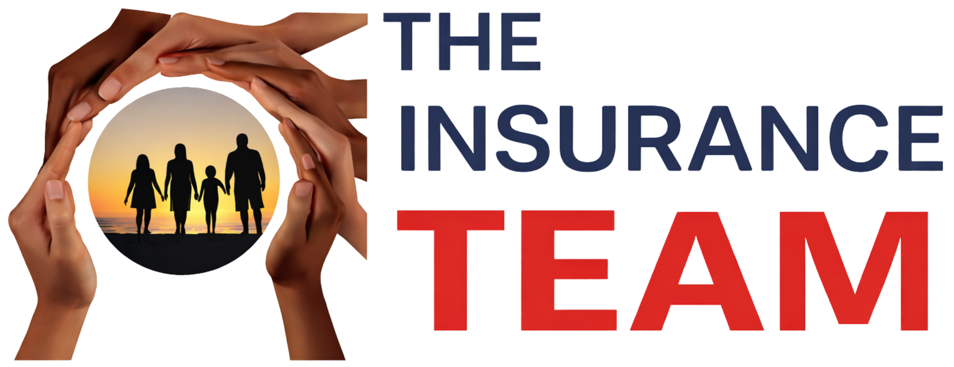 Hands form a circle protecting a family silhouette at sunset next to the text "THE INSURANCE TEAM."