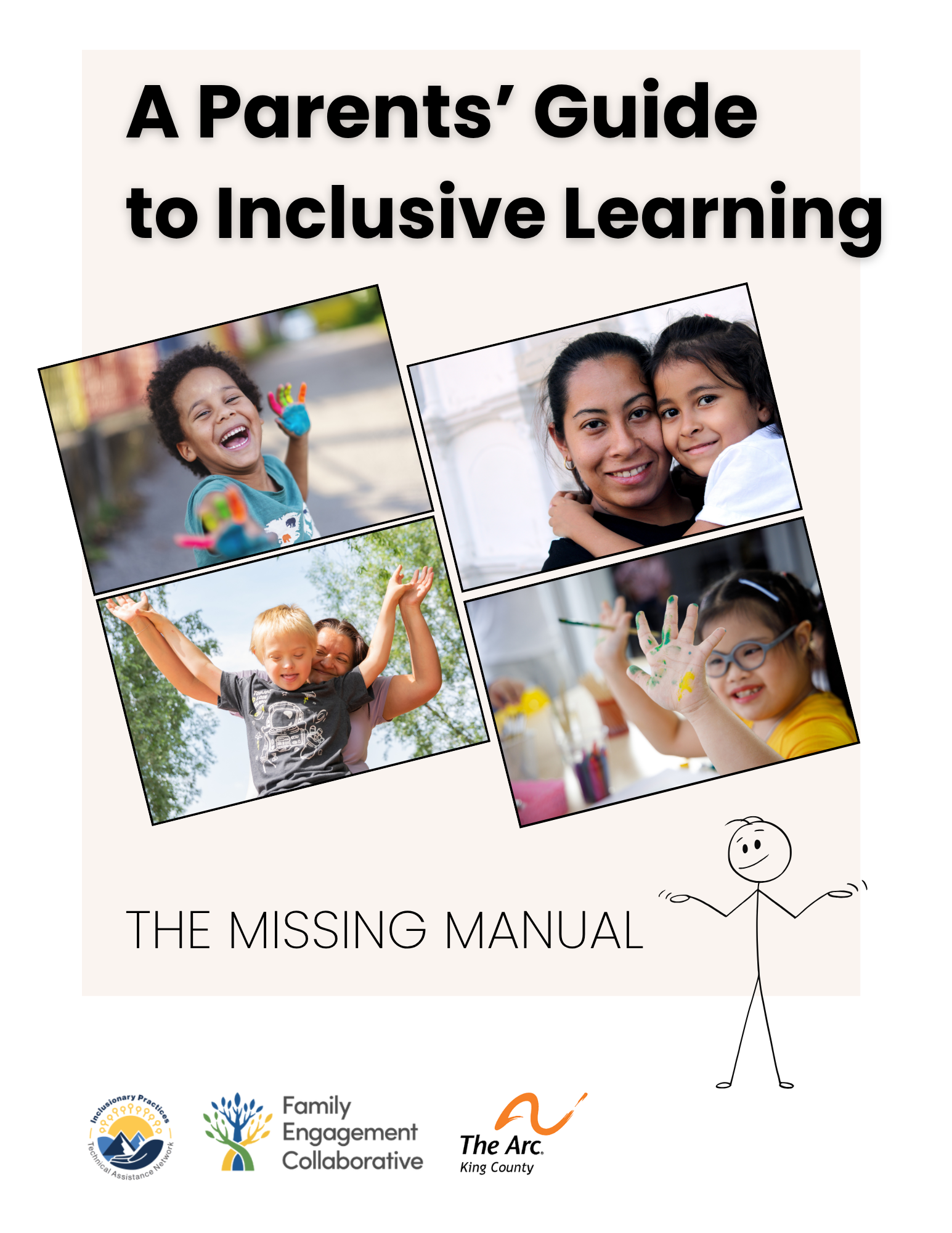 Cover of manual, with 4 images of smiling children. Text reads: A parent's guide to inclusive learning. The missing manual