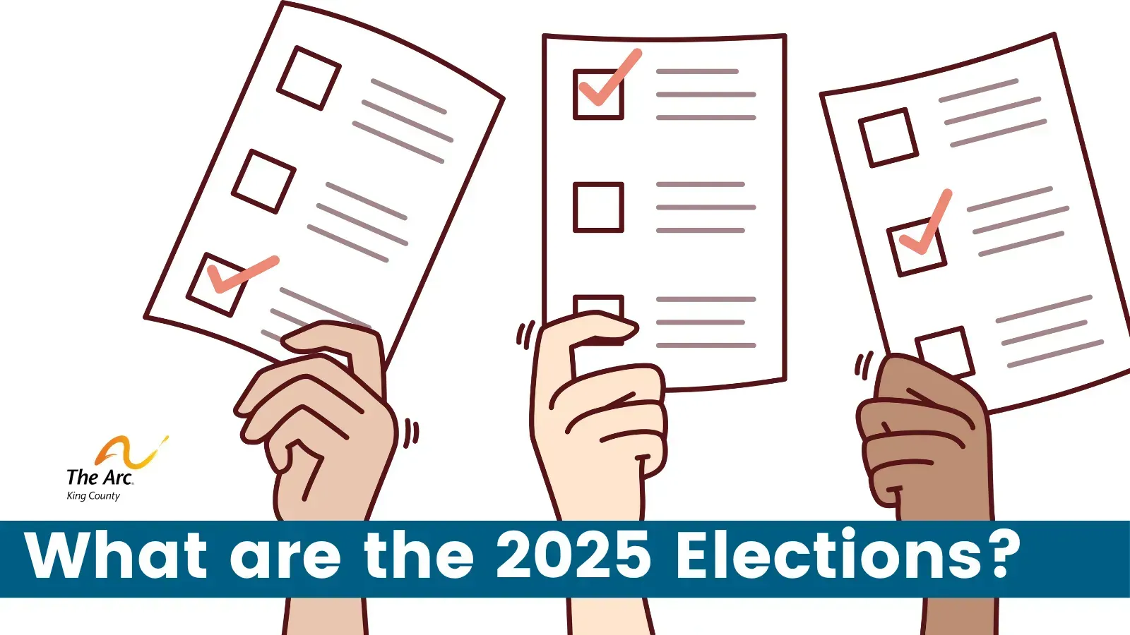 Hands holding up ballots with check marks, promoting the 2025 elections.