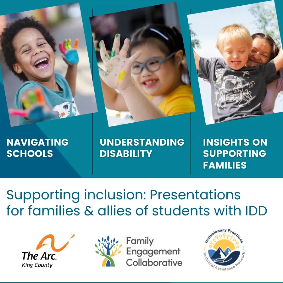 Poster showing children's faces .Text reads: Supporting inclusion: Presentations for families and  allies of students with IDD