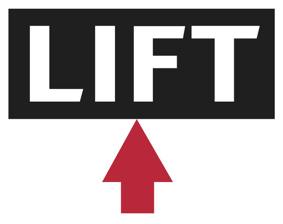 A sign that says lift with an arrow pointing up
