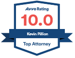 Avvo Rating 10.0 badge for Kevin Pillion, Top Attorney. Red number 10.0 on a blue and white shield.