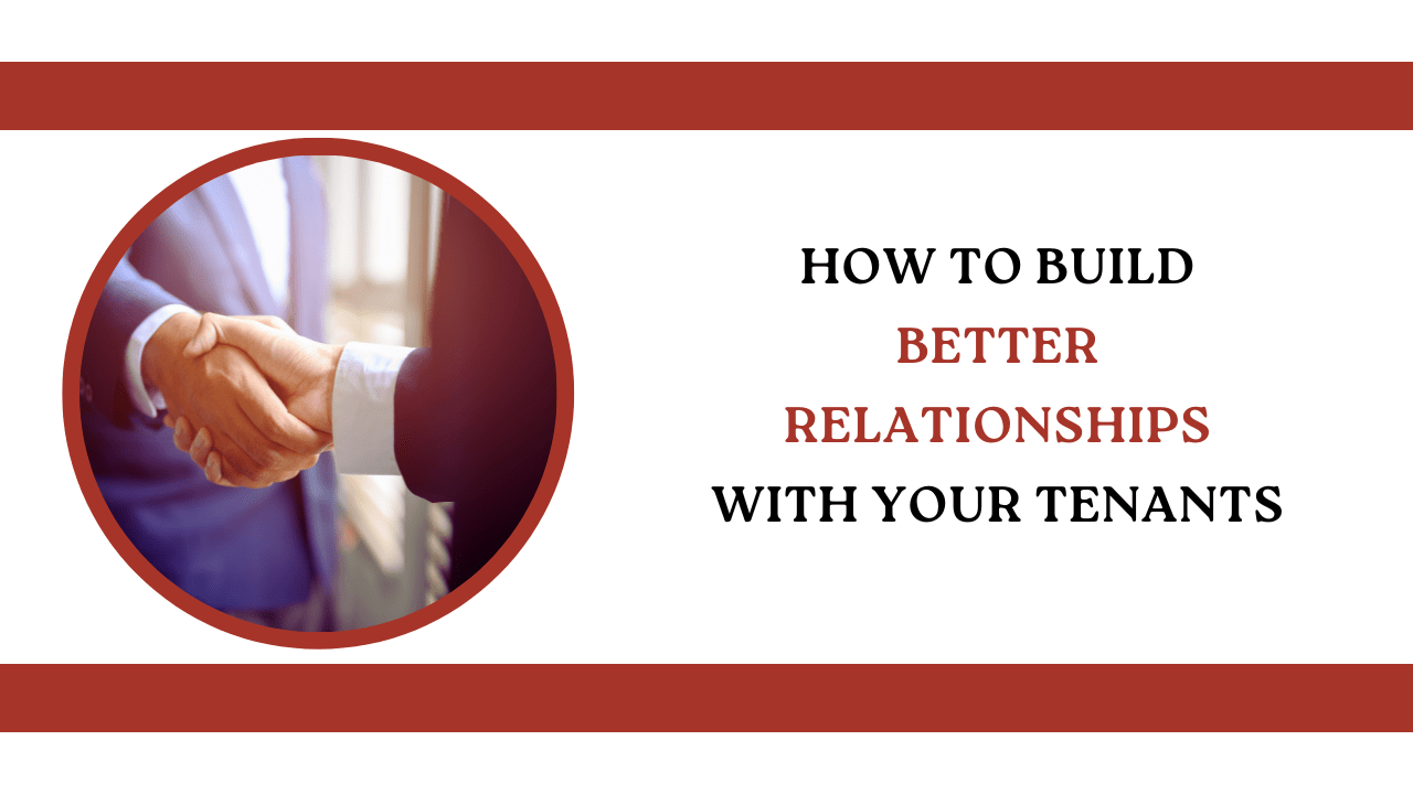 How to Build Better Relationships With Your Tenants - Article Banner