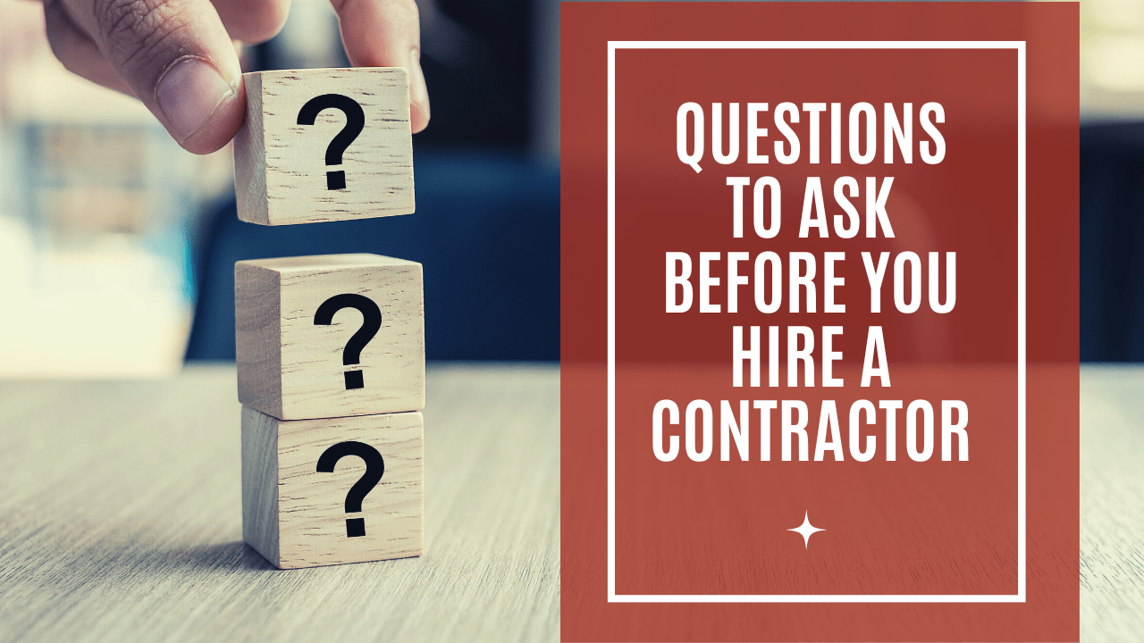 Questions to Ask Before You Hire a Contractor - Article Banner