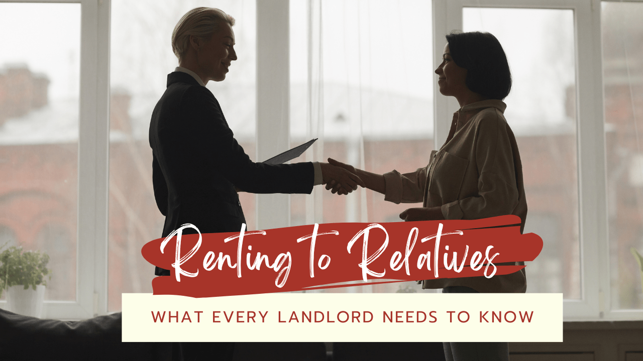 Renting to Relatives: What Every Landlord Needs To Know - Article Banner