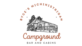 Byce's Michihistrigan Campground Bar and Cabins
