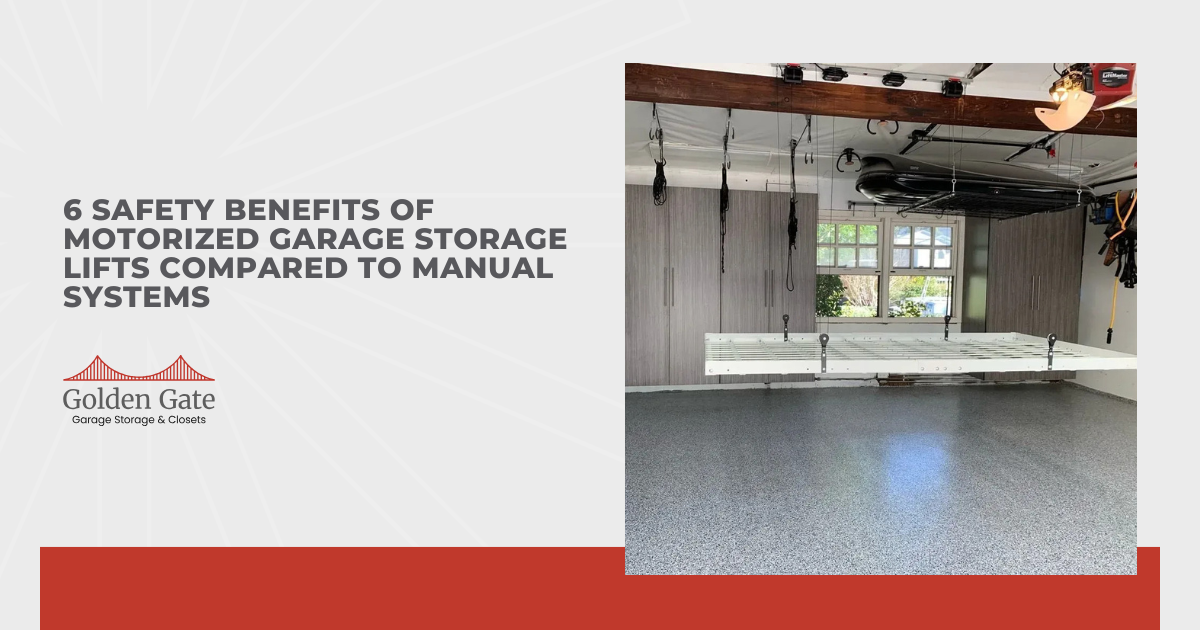 6 Safety Benefits of Motorized Garage Storage Lifts Compared to Manual Systems