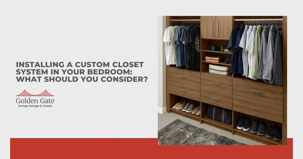 Installing a Custom Closet System in Your Bedroom: What Should You ...