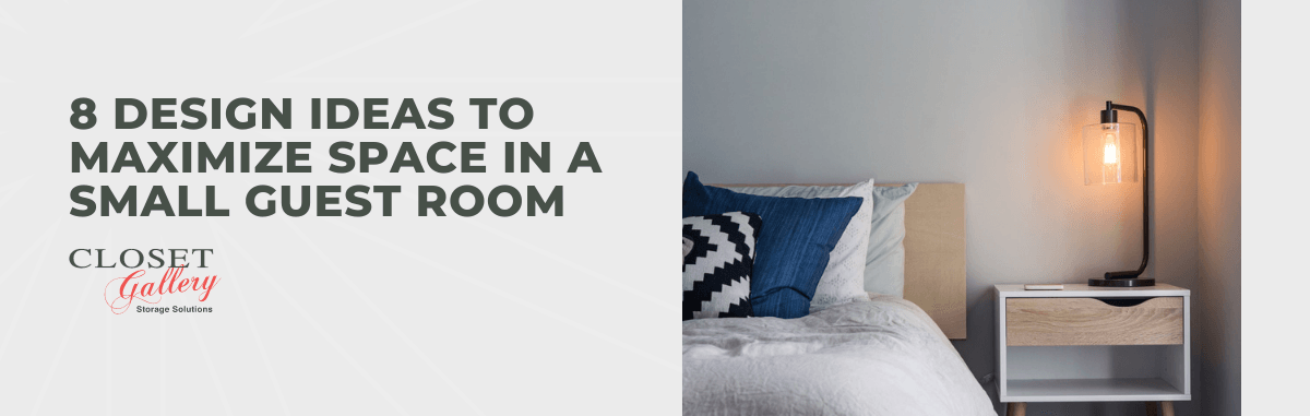 8 Design Ideas to Maximize Space in a Small Guest Room
