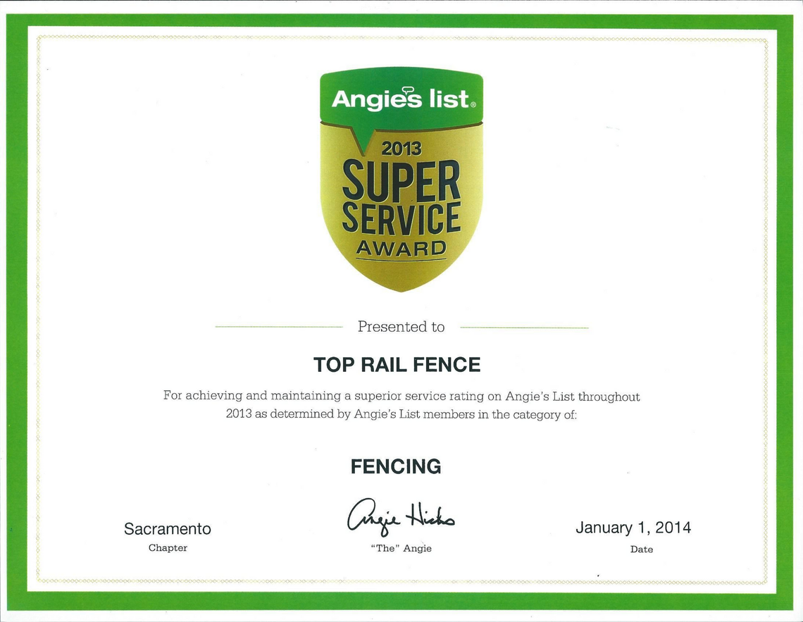 Angie's List 2013 Super Service Award presented to Top Rail Fence for the fencing category in Sacramento.