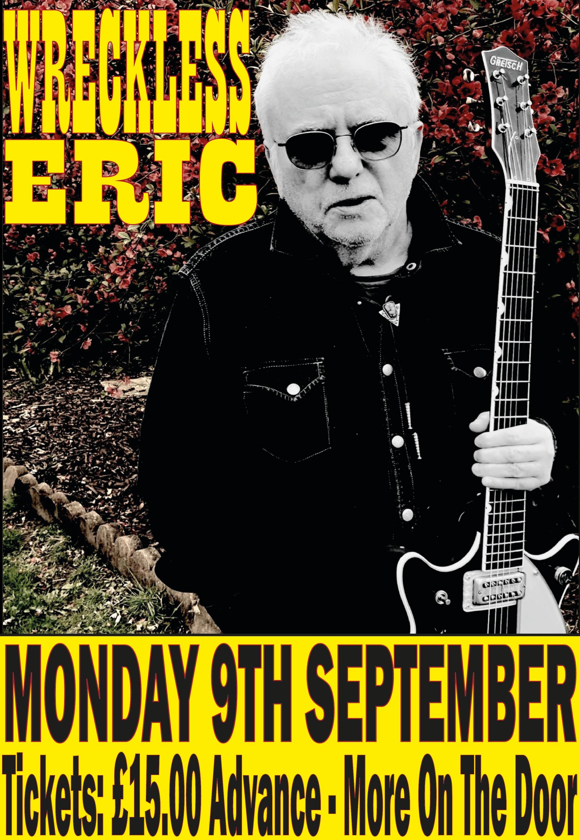 A poster for wreckless eric shows a man holding a guitar