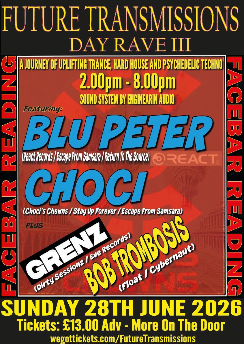 A Flyer for a Day Rave featuring Blu Peter & Choci